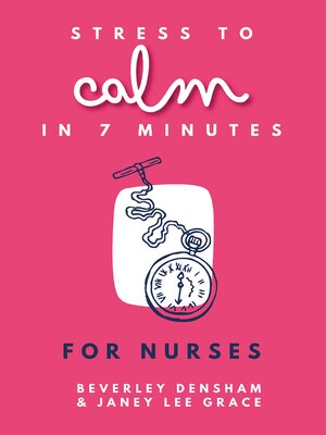 cover image of Stress to Calm in 7 Minutes for Nurses